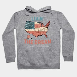 Livin' the dream USA Hoodie